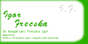 igor frecska business card